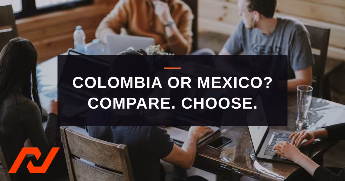Read more about the article Colombia vs Mexico for Nearshore Development: Cost, Talent and Time Zones (2026)