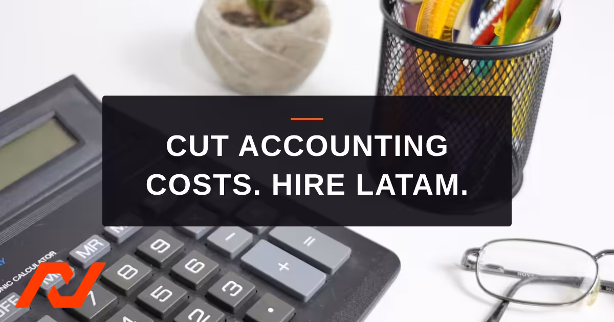 Read more about the article Finance and Accounting Outsourcing in Latin America: The 2026 Hiring Guide for US-Based CFOs