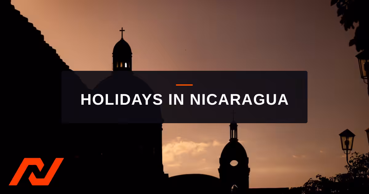 Read more about the article Nicaragua Holidays 2026: Complete List, Pay Rules, and Employer Compliance Guide